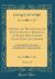 A Journal of Transactions and Events, During a Residence of Nearly Sixteen Years on the Coast of Labrador, Vol. 3 Of 3 : Containing Many Interesting Particulars, Both of the Country and Its Inhabitants, Not Hitherto Known (Classic Reprint)