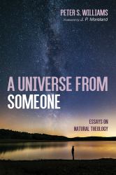 A Universe from Someone19 : Essays on Natural Theology