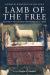 Lamb of the Free : Recovering the Varied Sacrificial Understandings of Jesus's Death
