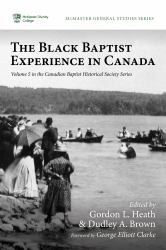 The Black Baptist Experience in Canada