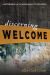Discerning Welcome : A Reformed Faith Approach to Refugees