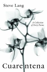 Cuarentena : A Collection of Forty Poems