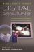 Building Your Digital Sanctuary : An Introductory Guide to Effective Digital Ministry