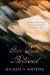 Our True Beloved : Studies in Christianity and History Inspired by the Four Loves