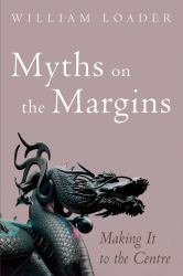 Myths on the Margins : Making It to the Centre
