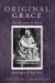 Original Grace : The Mystery of Mary