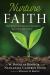 Nurture Faith : Five-Minute Meditations to Strengthen Your Walk with Christ