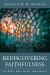Rediscovering Faithfulness : An Ethic after God's Own Heart
