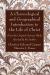 A Chronological and Geographic Introduction to the Life of Christ