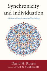 Synchronicity and Individuation : A Primer of Jung's Analytical Psychology