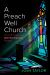A Preach Well Church : How Churches Can Stop Burning Out Pastors