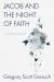 Jacob and the Night of Faith : Analogia Spiritus