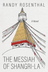 The Messiah of Shangri-La : A Novel
