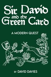 Sir David and the Green Card : A Modern Quest