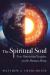 The Spiritual Soul : New Pentecostal Insights on the Human Being