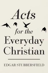 Acts for the Everyday Christian