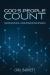 God's People Count : Connecting God's Dots--A Guide Through the Book of Numbers