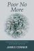 Poor No More : Sustainable Solutions to Poverty in the Social Justice Era