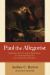 Paul the Allegorist : Galatians 4:21-31 and Its Implications for Understanding Paul As an Interpreter of Scripture