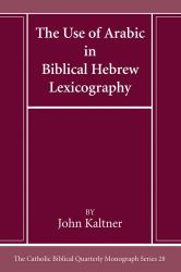 The Use of Arabic in Hebrew Biblical Lexicography