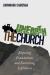 Unearth the Church : Exposing Foundations and Exorcising Selfishness