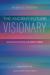 The Ancient-Future Visionary : Selected Shorter Writings by Dr. Robert E. Webber
