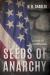 Seeds of Anarchy : Crimes of Indifference