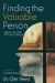 Finding the Valuable Person : Therapy That Takes Theology Seriously