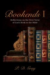 Bookends I : Reflections on the First Verse of Each Book in the Bible