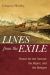 Lines from the Exile : Poems for the Outcast, the Reject, and the Refugee