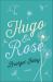 Hugo & Rose