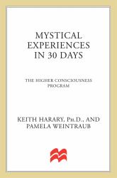 Mystical Experiences In 30 Days