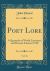 Poet Lore, Vol. 46 : A Quarterly of World Literature and Drama; Summer 1940 (Classic Reprint)