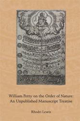 William Petty on the Order of Nature: an Unpublished Manuscript Treatise