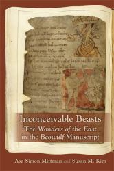 Inconceivable Beasts: the Wonders of the East In