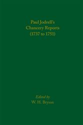 Paul Jodrell's Chancery Reports (1737 To 1751)