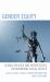 Gender Equity : Global Policies and Perspectives on Advancing Social Justice