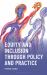 Equity and Inclusion Through Policy and Practice