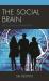 The Social Brain : Sociological Foundations