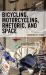 Bicycling, Motorcycling, Rhetoric, and Space Bicycling, Motorcycling, Rhetoric, and Space
