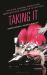 Exploiting, Enduring, and Resisting Ambiguous Sexual Consent in the Grey Area : Taking It