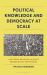 Political Knowledge and Democracy at Scale : A Systems Defense Against Democratic Skepticism