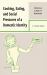 Feminist Food Studies : Cultural Tensions Between Cooking and Eating