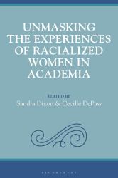 Unmasking the Experiences of Racialized Women in Academia
