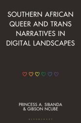 Southern African Queer and Trans Narratives in Digital Landscapes