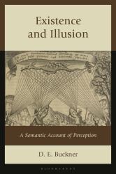 Existence and Illusion : A Semantic Account of Perception