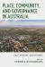 Place, Community, and Governance in Australia : Past, Present, and Futures