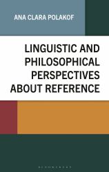 Linguistic and Philosophical Perspectives about Reference