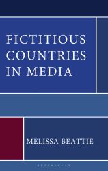 Fictitious Countries in Media