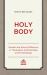Holy Body : Gender and Sexual Difference in Theological Anthropology and Ecclesiology